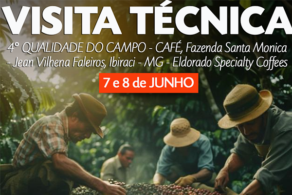 Somente para associados - Visita Técnica 4° Qualidade do Campo - Café dias 7 e 8 de junho de 2025