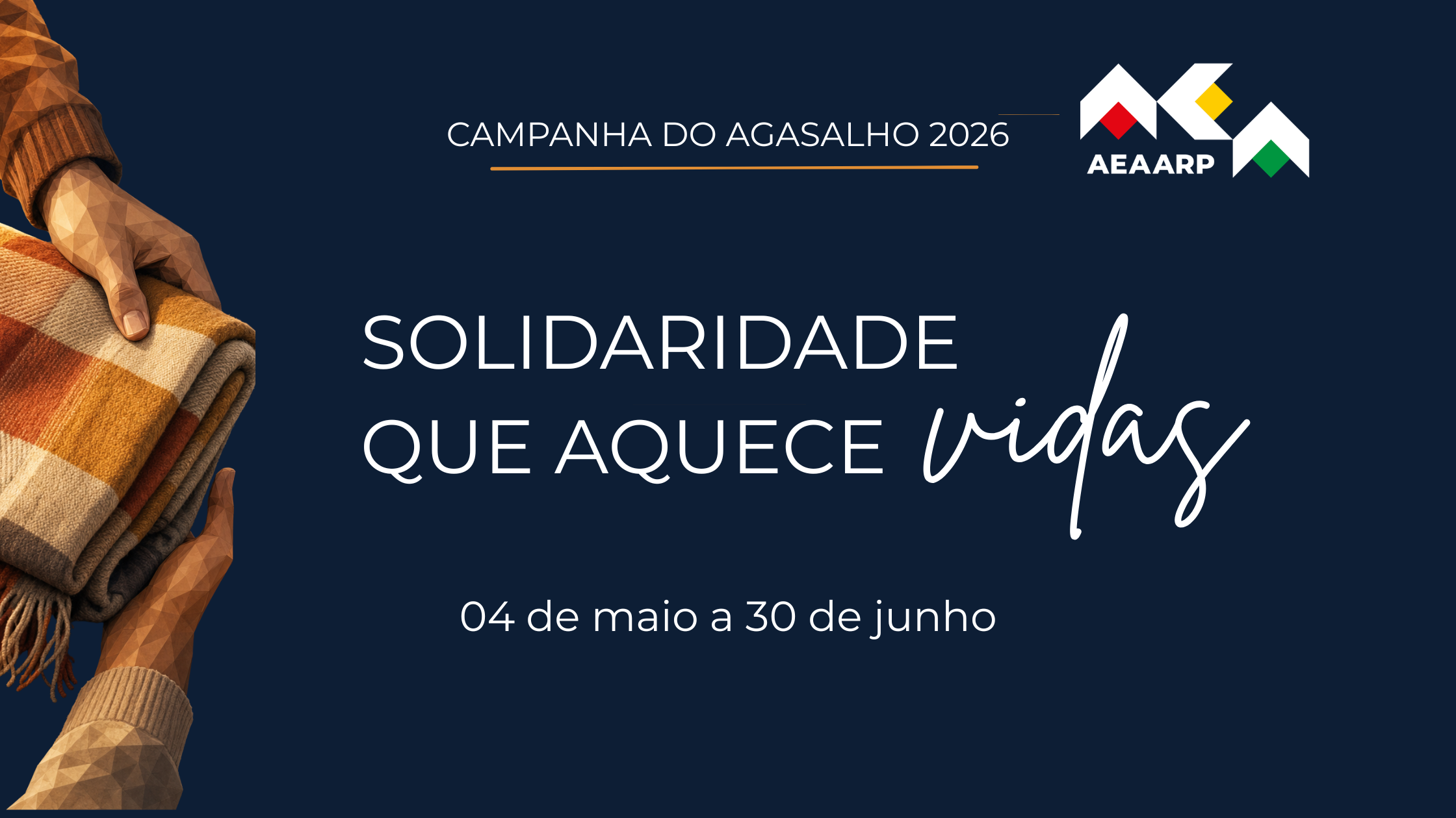 Campanha do Agasalho AEAARP 2026 - solidariedade que aquece vidas